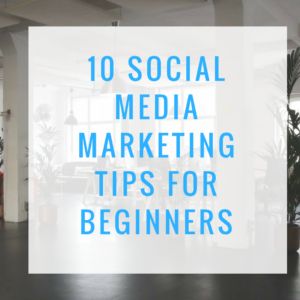 social media marketing tips for beginners