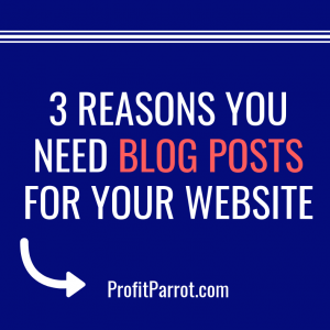 reasons you need blog posts for your website