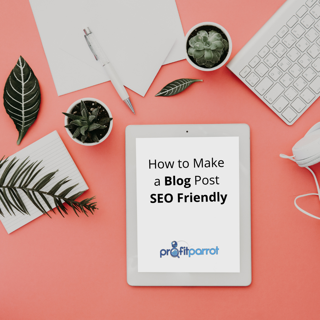 how to make a blog post seo friendly (1)