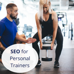 SEO for Personal Trainers