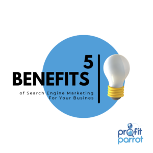 5 Benefits of SEM