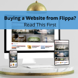 Buying a Website from Flippa Read This First