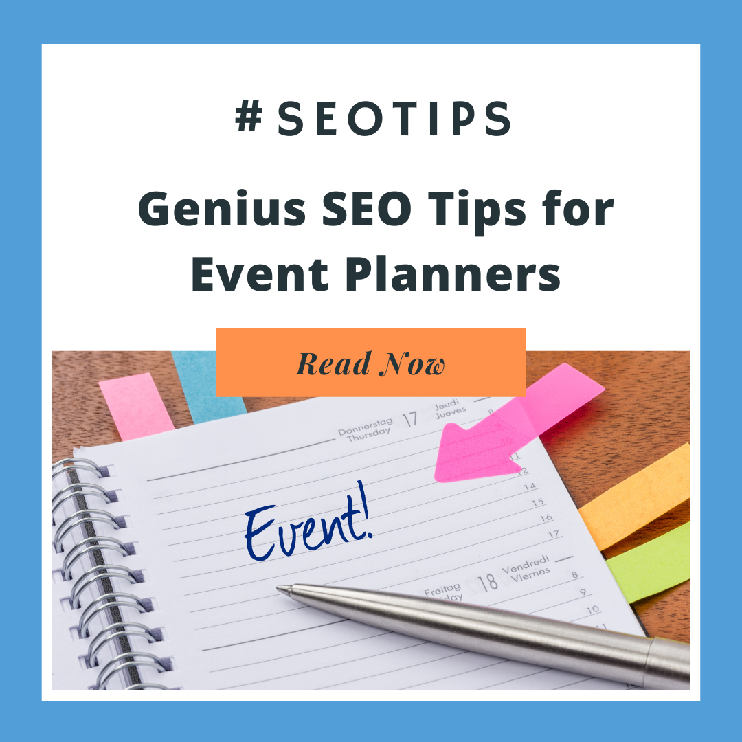 Genius SEO Tips for Event Planners