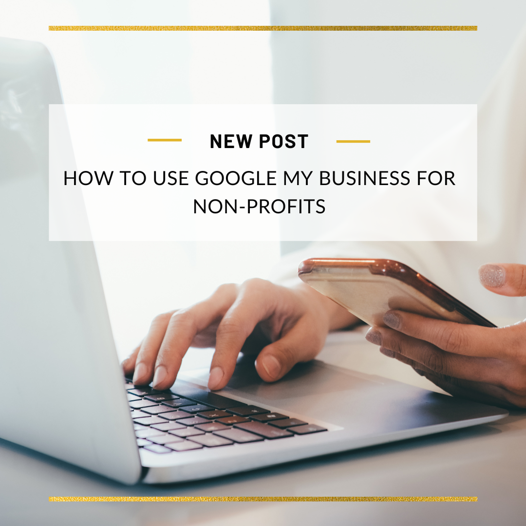 How To Use Google My Business For Non-profits