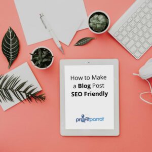 how to make a blog post seo friendly